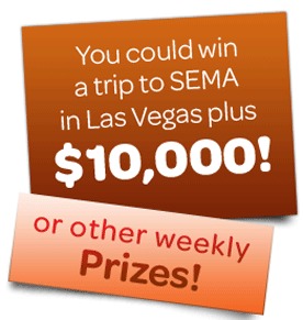 Win a Trip to SEMA in Las Vegas Plus $10,000.